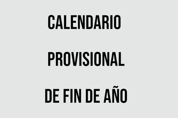 Calendario provisional de fin de año Lafase